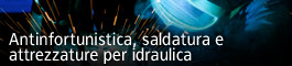 antinfortunistica, saldatura, idraulica
